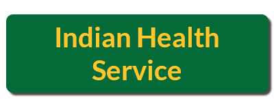 Button reading "Indian Health Service"