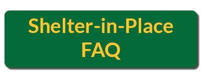 Button reading "Shelter-in-Place FAQ"